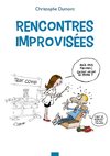 Rencontres improvisées