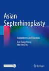 Asian Septorhinoplasty