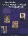 Lane, K:  Developing Ocular Motor and Visual Perceptual Skil