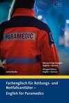 Fachenglisch für Rettungs- und Notfallsanitäter - English for Paramedics
