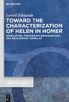 Toward the Characterization of Helen in Homer