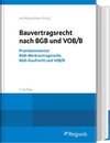 Bauvertragsrecht nach BGB und VOB/B