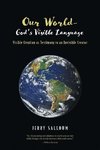 Our World-God's Visible Language