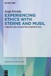 Experiencing Ethics with Sterne and Musil