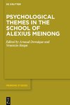 Psychological Themes in the School of Alexius Meinong