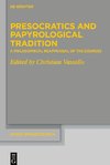 Presocratics and Papyrological Tradition