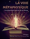 La Voie Métaphysique