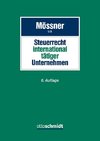 Steuerrecht international tätiger Unternehmen