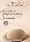 Identität in Beziehung leben