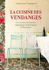 La cuisine des vendanges