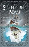 The Splintered Beam