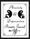 Anxiety & Depression Prompts Journal