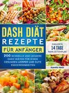 DASH Diät Rezepte für Anfänger