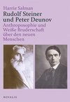 Rudolf Steiner und Peter Deunov