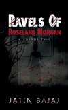 Ravels Of Roseland Morgan