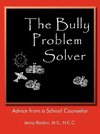 The Bully Problem Solver