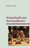 Kräuselwald und Gottmaulkrater