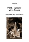 Mord, Magie und wirre Träume