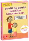 Kinderschutz: Schritt für Schritt zum Kita-Schutzkonzept