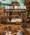 Hans Mielich und die 