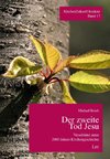 Der zweite Tod Jesu