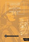 CASUALTIES SUSTAINED by BRITISH ARMY in THE KOREAN WAR 1950-53.