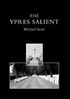 Ypres Salient. a Guide to the Cemeteries and Memorials of the Salient