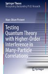 Testing Quantum Theory with Higher-Order Interference in Many-Particle Correlations