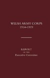 Welsh Army Corps 1914-1919. Report of the Executive Committee