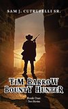 Tim Barrow Bounty Hunter