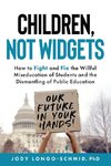 Children, Not Widgets