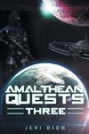 Amalthean Quests Three