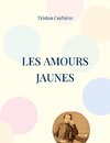 Les Amours jaunes