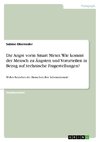 Die Angst vorm Smart Meter. Wie kommt der Mensch zu Ängsten und Vorurteilen in Bezug auf technische Fragestellungen?