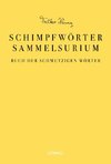 Das Schimpfwörter-Sammelsurium