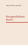 Kurzgeschichten Band 1