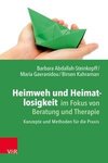 Heimweh und Heimatlosigkeit im Fokus von Beratung und Therapie