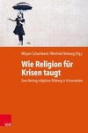 Wie Religion für Krisen taugt