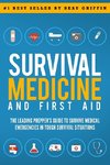 Survival Medicine & First Aid