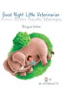 Good Night Little Veterinarian, Buenas Noches Pequeño Veterinario