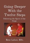 Going Deeper With the Twelve Steps