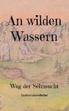 An wilden Wassern