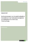 Rechenstrategien von Grundschulkindern bei Additions- und Subtraktionsaufgaben im Zahlenraum bis 1000. Eine Untersuchung