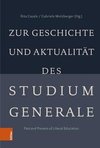 Zur Geschichte und Aktualität des Studium Generale