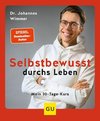 Selbstbewusst durchs Leben