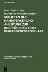 Rohstoffgenossenschaften der Handwerker und Anleitung zur Buchführung einer Berufsgenossenschaft