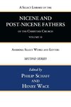 A Select Library of the Nicene and Post-Nicene Fathers of the Christian Church, Second Series, Volume 10