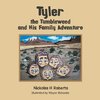 Tyler the Tumbleweed and His Family Adventure