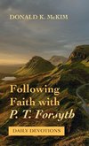 Following Faith with P. T. Forsyth