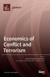 Economics of Conflict and Terrorism